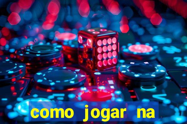 como jogar na teimosinha da lotofacil