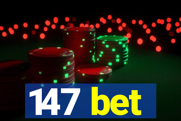 147 bet