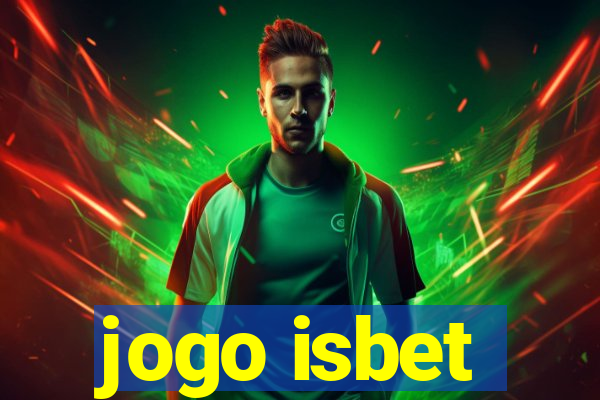 jogo isbet