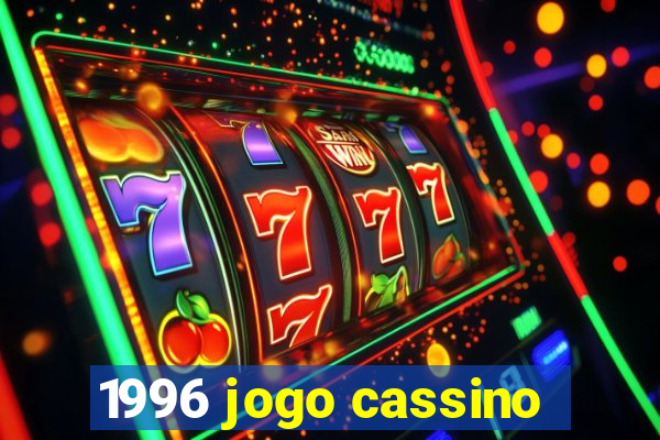 1996 jogo cassino