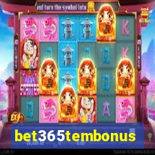 bet365tembonus