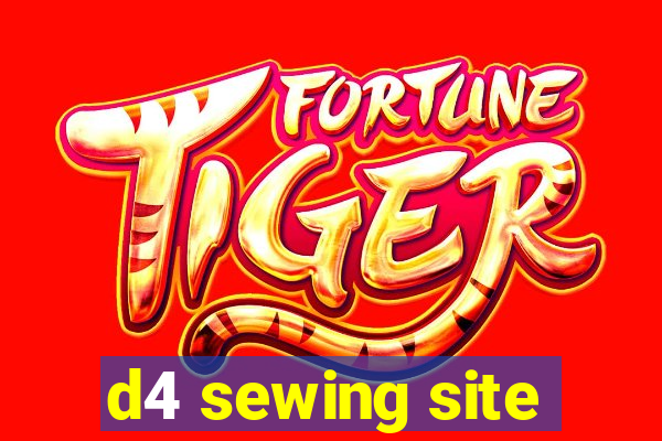 d4 sewing site