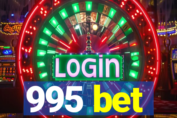 995 bet