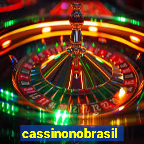 cassinonobrasil