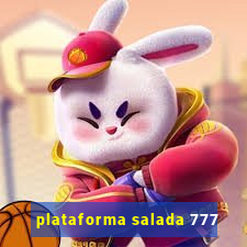 plataforma salada 777