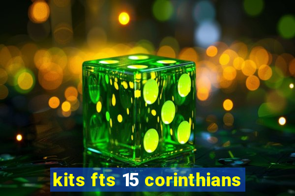 kits fts 15 corinthians