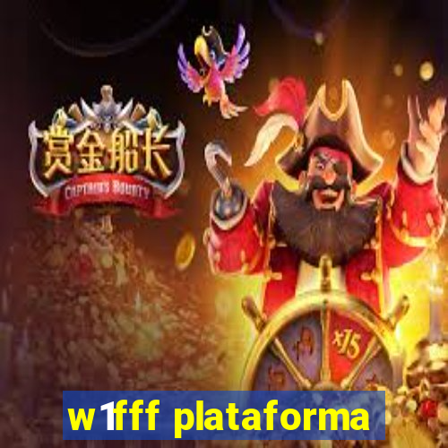 w1fff plataforma