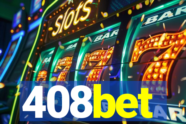 408bet