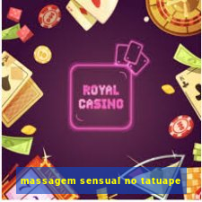 massagem sensual no tatuape