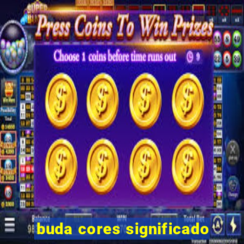 buda cores significado