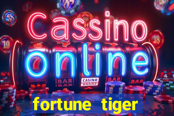 fortune tiger deposito 5 reais