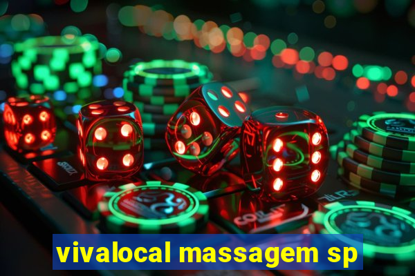 vivalocal massagem sp