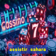 assistir sahara (2005 dublado online)