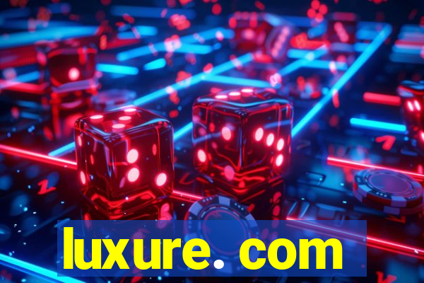 luxure. com