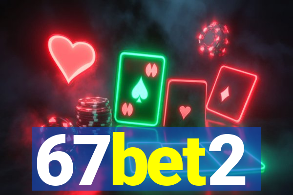 67bet2