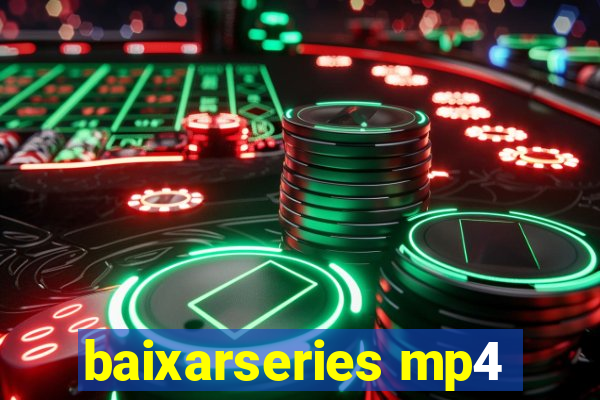 baixarseries mp4