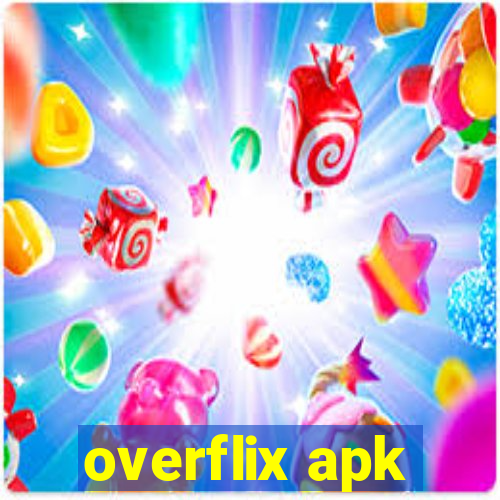 overflix apk