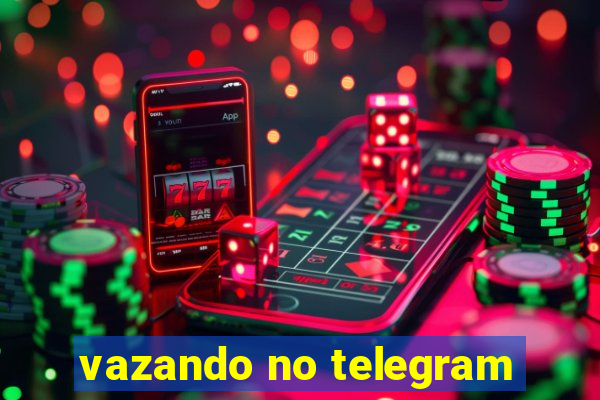 vazando no telegram