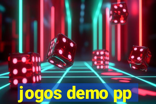 jogos demo pp