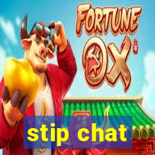 stip chat