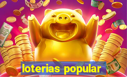 loterias popular