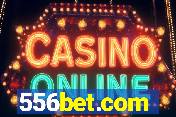 556bet.com