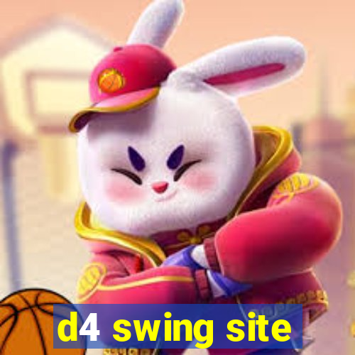 d4 swing site