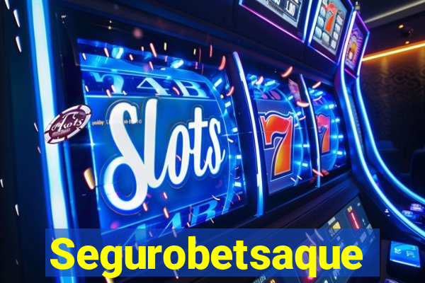 Segurobetsaque