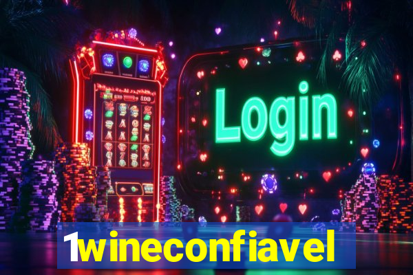 1wineconfiavel