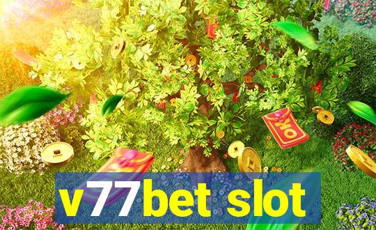 v77bet slot