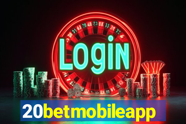 20betmobileapp