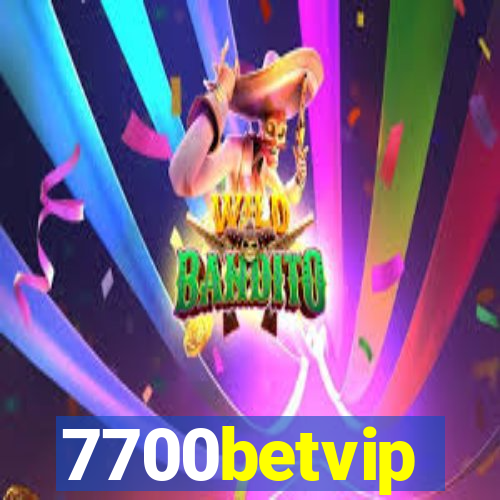 7700betvip