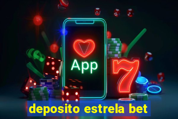 deposito estrela bet