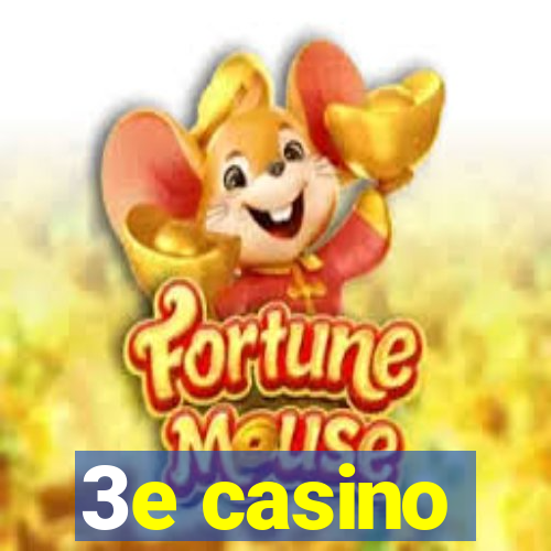 3e casino