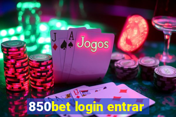 850bet login entrar