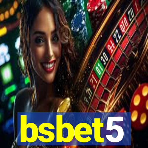 bsbet5