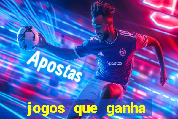 jogos que ganha dinheiro sem precisar depositar