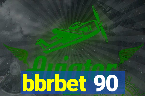 bbrbet 90