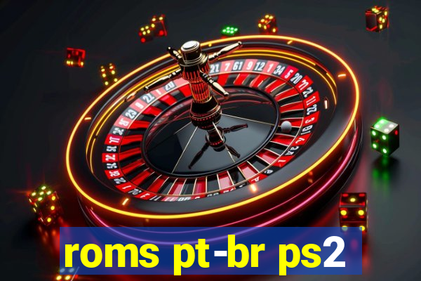 roms pt-br ps2