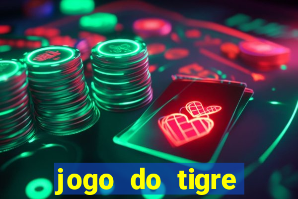 jogo do tigre rodada grátis