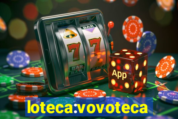 loteca:vovoteca