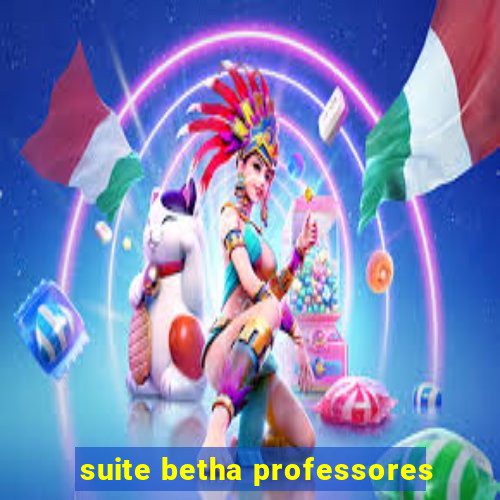 suite betha professores