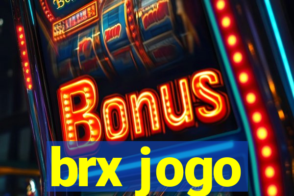 brx jogo