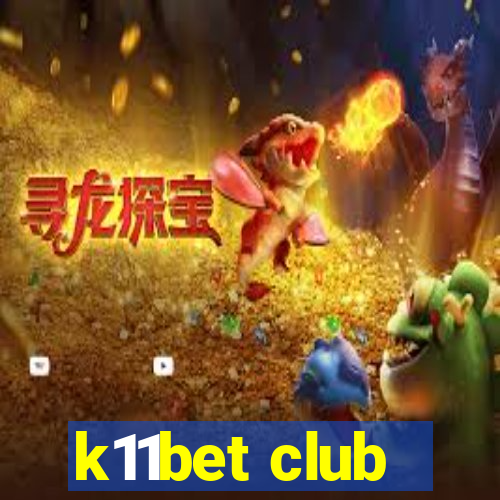 k11bet club