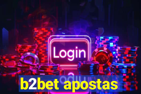 b2bet apostas