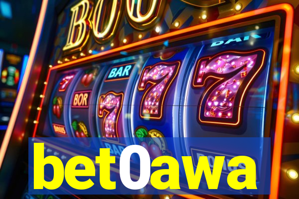 bet0awa