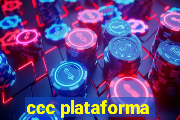 ccc plataforma