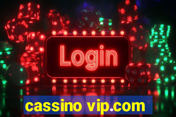 cassino vip.com