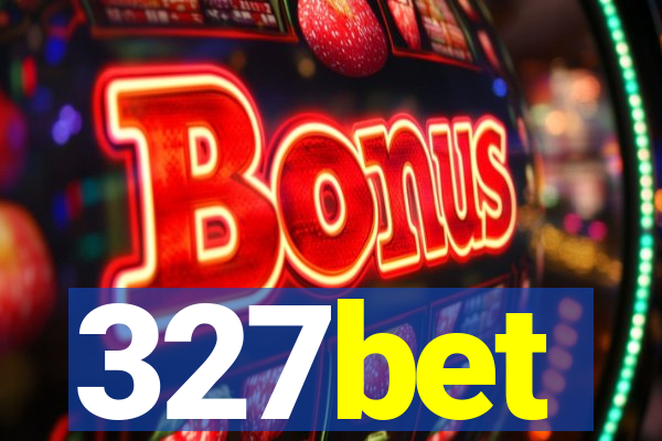 327bet