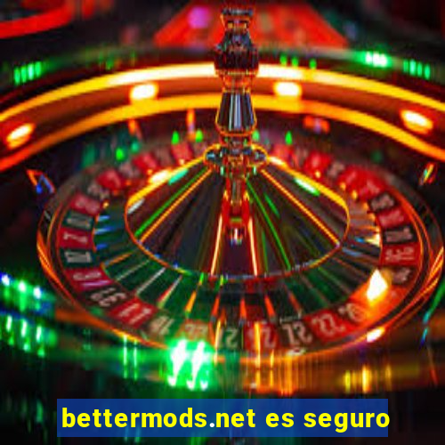 bettermods.net es seguro